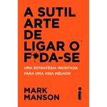 livro a sutil arte de ligar o f*da-se - intrínseca (mp)