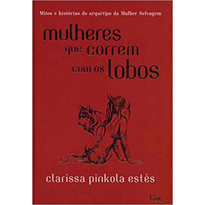 livro mulheres que correm com os lobos capa dura - rocco (mp)