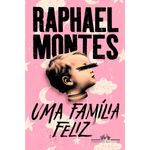 livro uma família feliz - companhia das letras (mp)