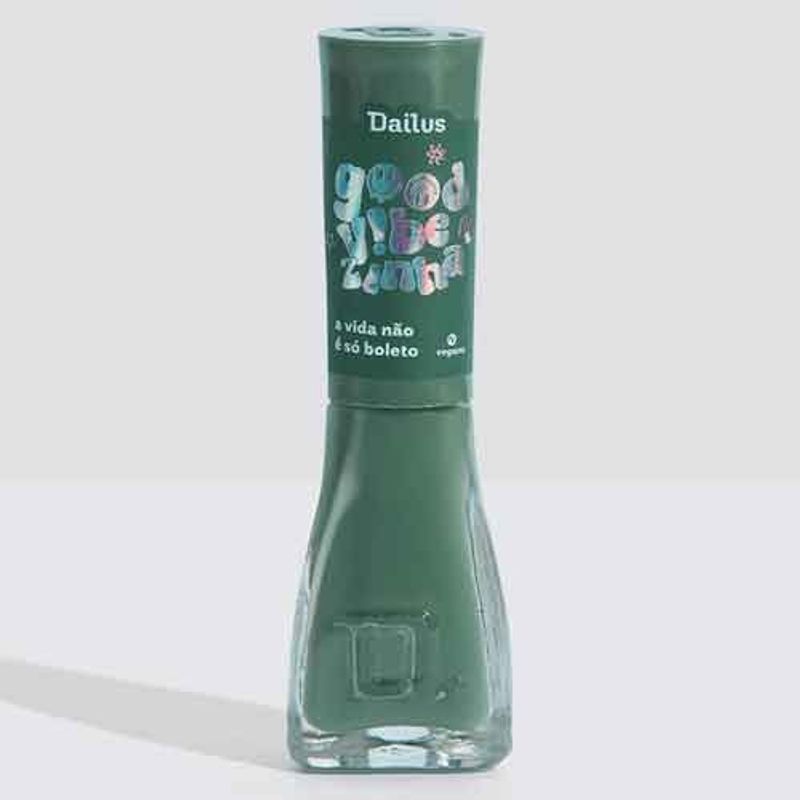 esmalte dailus good vibezinha a vida não é só boleto