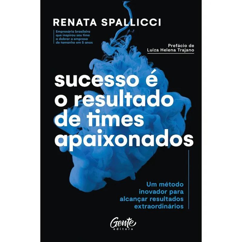 livro sucesso é o resultado de times apaixonados (mp)
