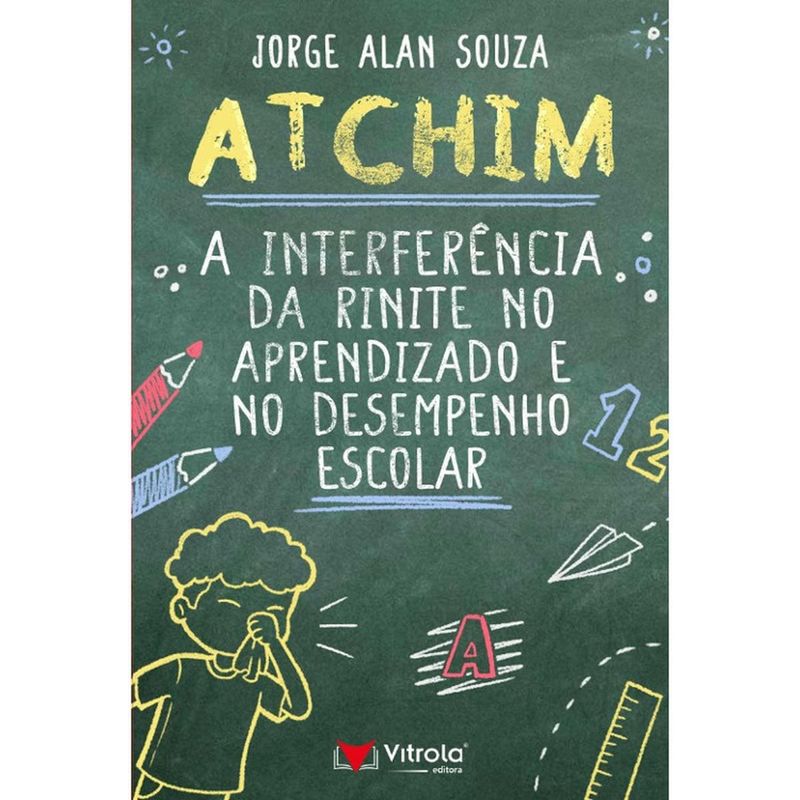 livro atchim - a interferência da rinite no aprendizado e no desempenho escolar (mp)