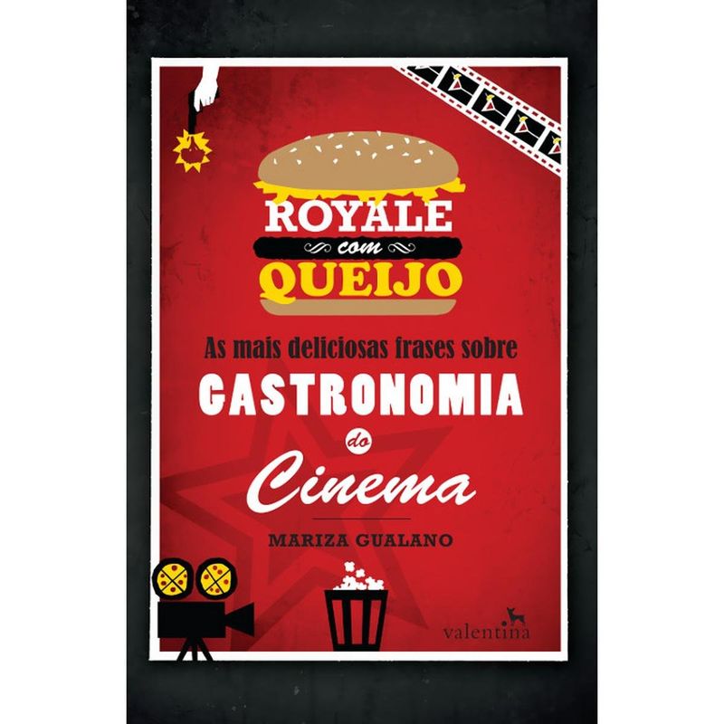 livro royale com queijo - as deliciosas frases sobre gastronomia do cinema (mp)