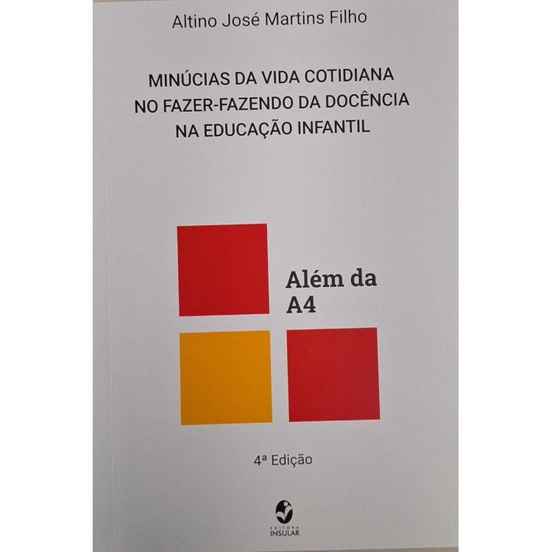 livro minúcias da vida cotidiana no fazer - fazendo da docencia na educação infantil (mp)