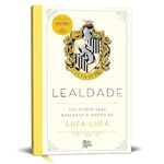 livro harry potter - volume 04 - lealdade - seu diário para explorar o mundo da lufa-lufa (mp)