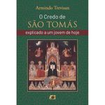 livro age o credo de são tomás explicado a um jovem de hoje (mp)