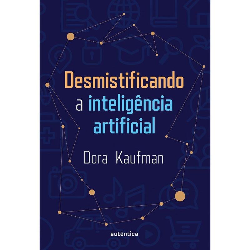 livro autêntica desmistificando a inteligência artificial (mp)