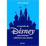 livro os segredos da disney para encantar e fidelizar seus clientes (mp)