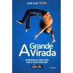 livro a grande virada - 50 regras de ouro para dar a volta por cima (mp)