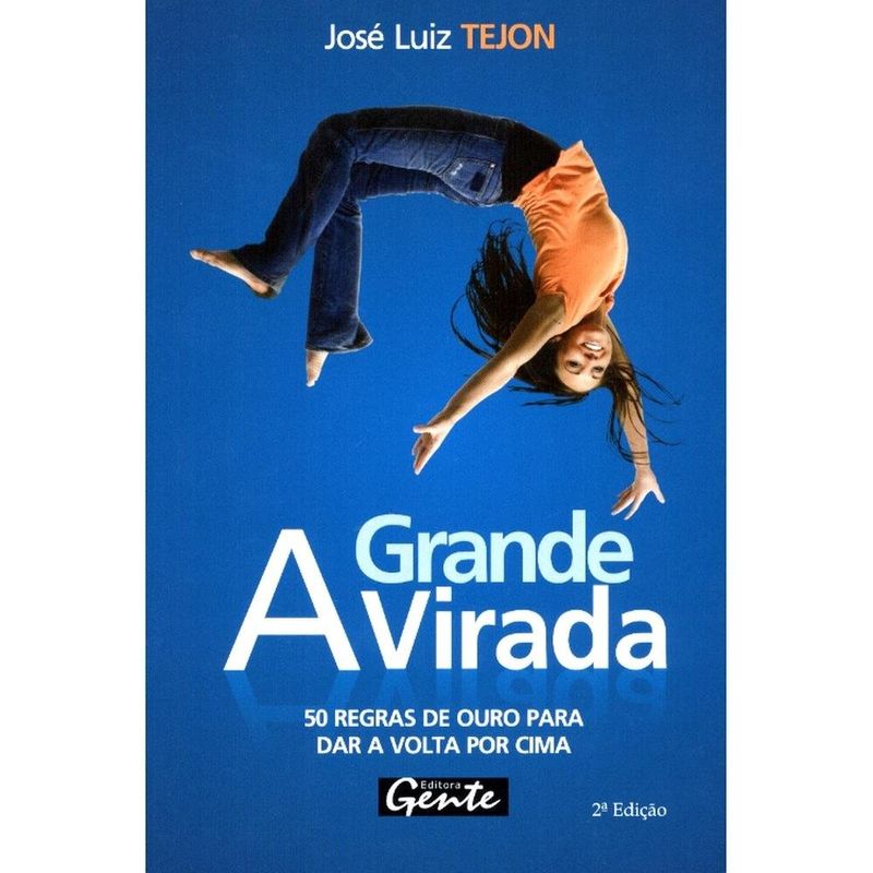 livro a grande virada - 50 regras de ouro para dar a volta por cima (mp)