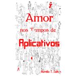 livro amor nos tempos de aplicativos (mp)