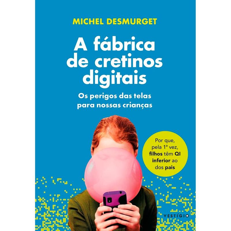 livro a fábrica de cretinos digitais (mp)