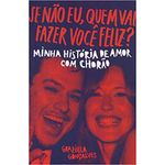 livro se não eu quem vai fazer você feliz? minha historia de amor com chorão (mp)