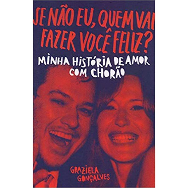 livro se não eu quem vai fazer você feliz? minha historia de amor com chorão (mp)