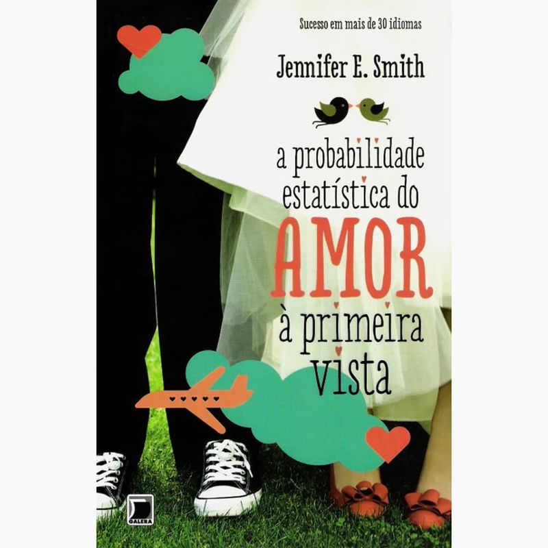 livro a probabilidade estatística do amor à primeira vista (mp)