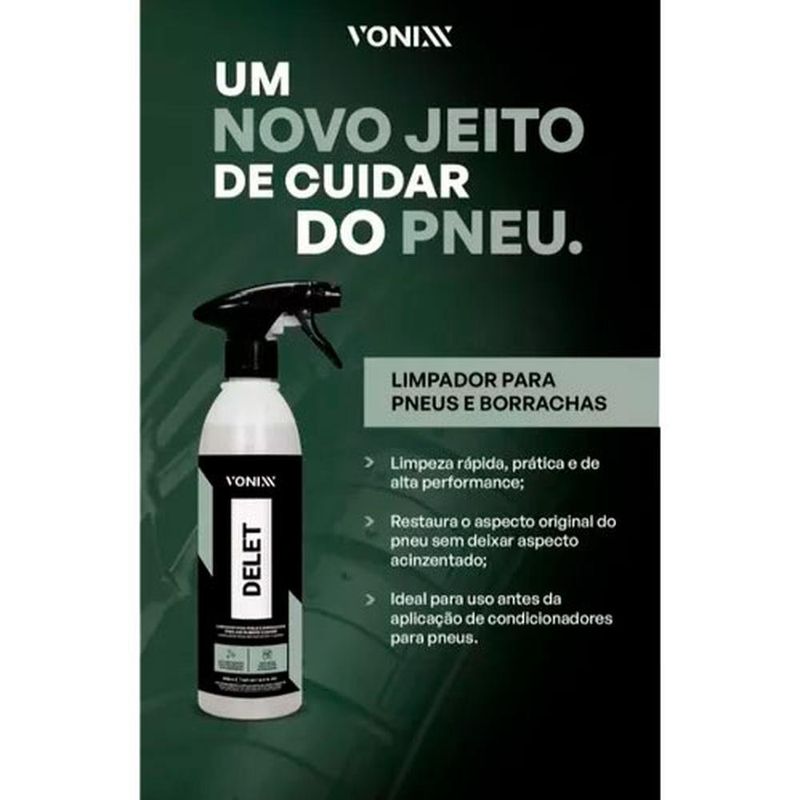 limpador de pneu e borracha vonixx delet 500ml (mp)