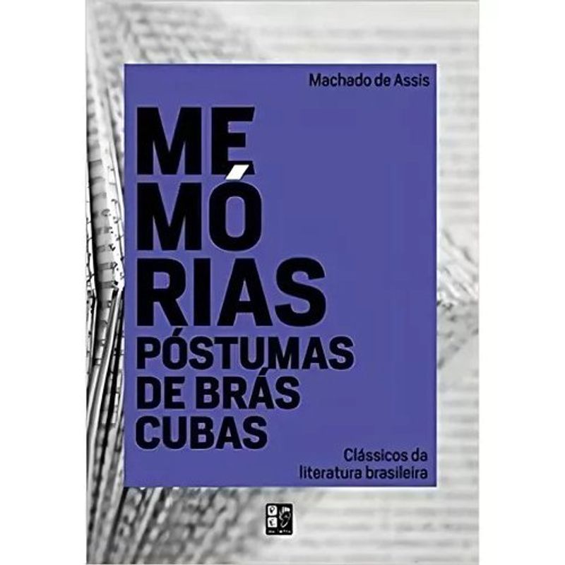 livro memórias póstumas de brás cubas clássicos da literatura brasileira pé da letra (mp)
