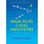 livro amor pelas coisas imperfeitas sextante gmt (mp)