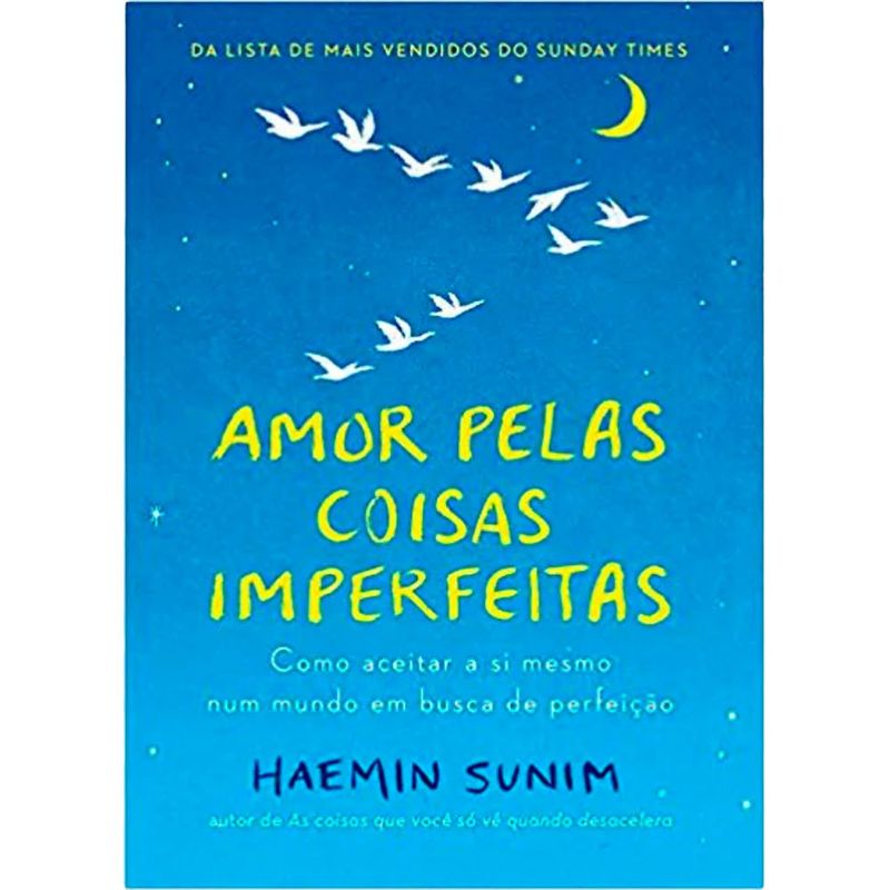 livro amor pelas coisas imperfeitas sextante gmt (mp)