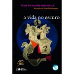 livro a vida no escuro editora saraiva (mp)