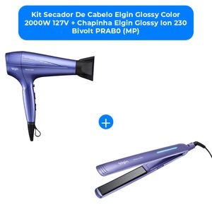 Kit Secador De Cabelo Elgin Glossy Color 2000W 127V + Chapinha Elgin Glossy Ion 230 Bivolt PRAB0 (MP)