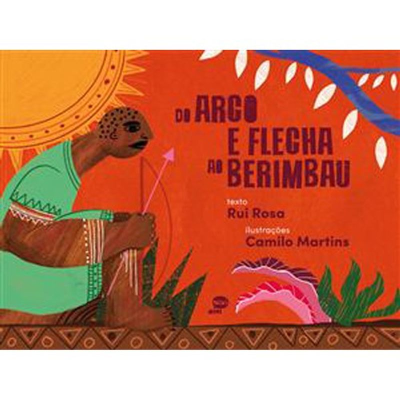 livro do arco e flecha ao berimbau pallas mini (mp)