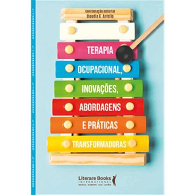 livro terapia ocupacional, inovações, abordagens e práticas transformado ras literare books (mp)