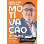 livro nunca mais perca sua motivação em vendas literare books (mp)