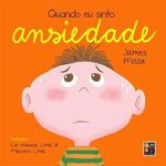livro quando eu sinto ansiedade pé da letra (mp)