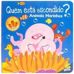 livro quem está escondido? um livro com abas: aniamais marinhos t odolivro (mp)