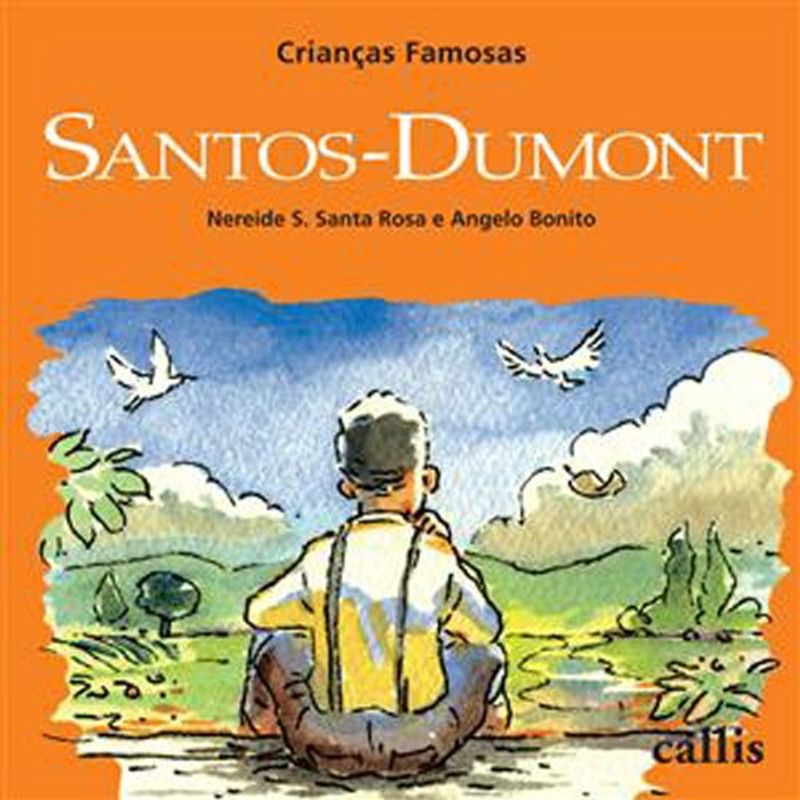 livro santos-dumont crianças famosas callis (mp)