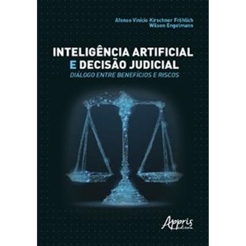 livro inteligência artificial e decisão judicial appris editora (mp)