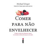 livro comer para não envelhecer intrínseca (mp)