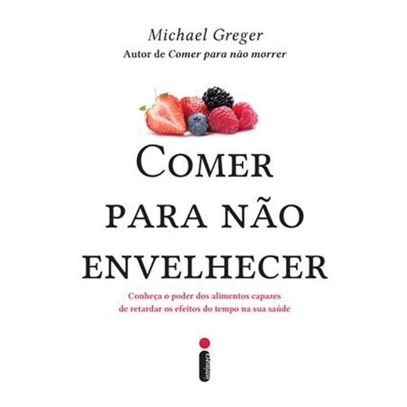 livro comer para não envelhecer intrínseca (mp)