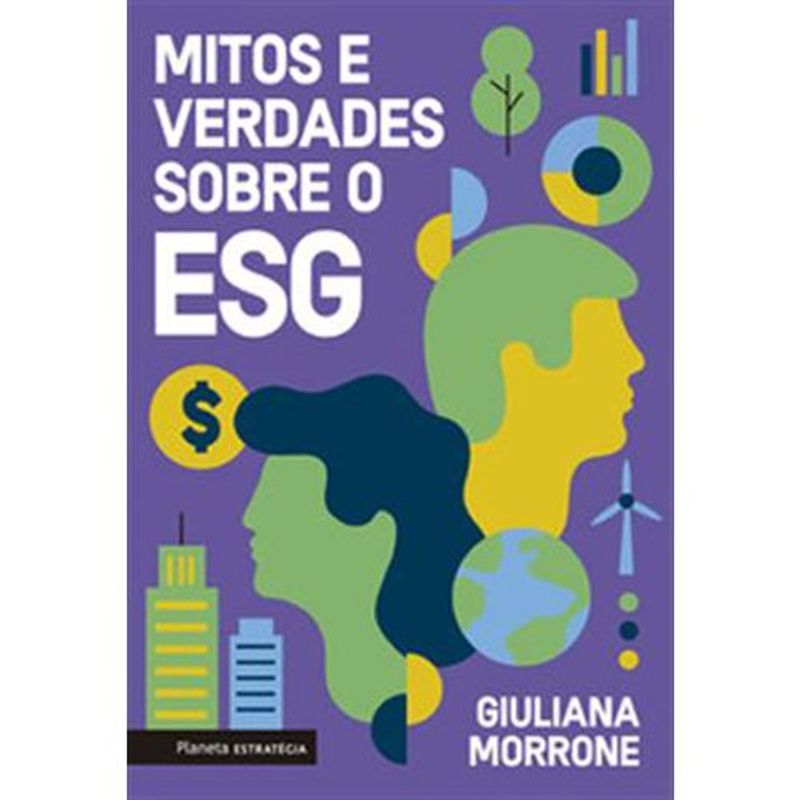 livro mitos e verdades sobre o esg planeta estratégia (mp)