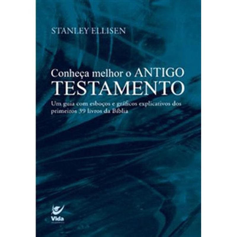 livro conheça melhor o antigo testamento editora vida (mp)