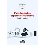 livro psicologia dos esportes eletrônicos senac-sp (mp)