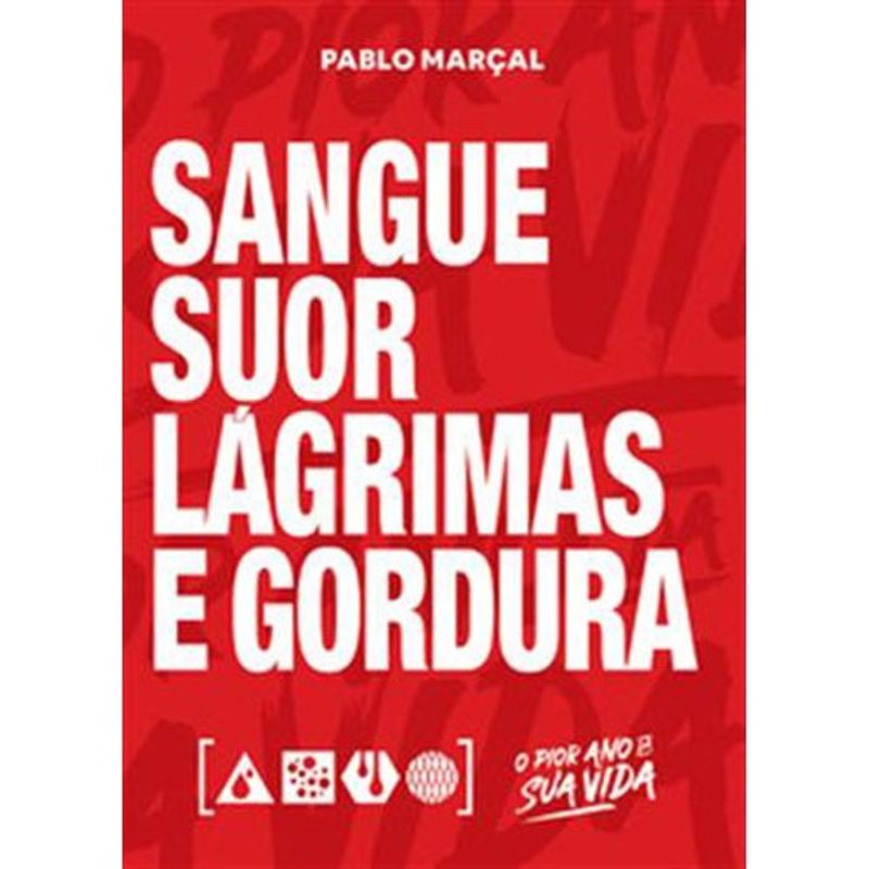 livro sangue, suor, lágrimas e gordura pablo marçal camelot (mp)