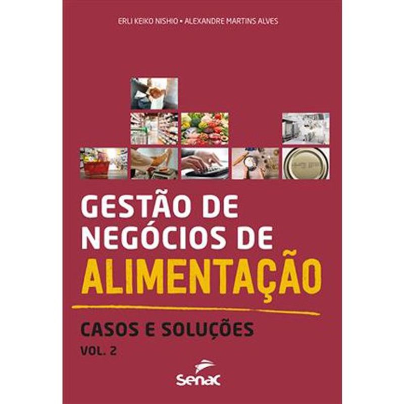 livro gestão de negócios de alimentação vol. 2 senac-sp (mp)