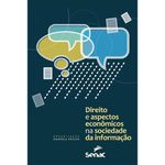 livro direito e aspectos econômicos da sociedade da informação se nac-sp (mp)
