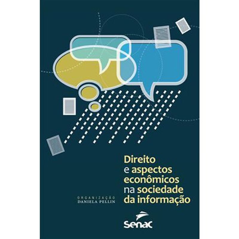livro direito e aspectos econômicos da sociedade da informação se nac-sp (mp)