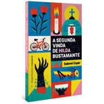 livro a segunda vinda de hilda bustamante autêntica contemporânea (mp)