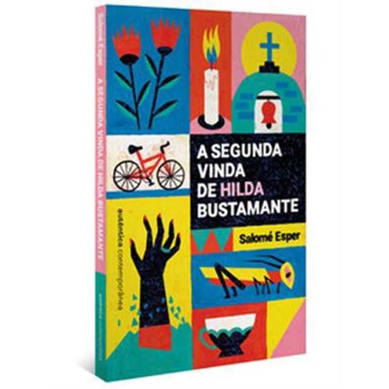 livro a segunda vinda de hilda bustamante autêntica contemporânea (mp)