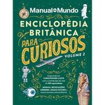 livro enciclopédia britânica para curiosos volume 2 sextante gmt (mp)