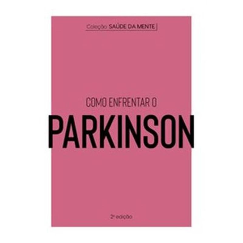 livro coleção saúde da mente como enfrentar o parkinson astral cultural (mp)
