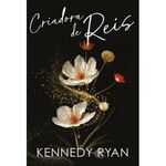 livro criadora de reis um romance de kennedy ryan sobre um amor improv ável harlequin books (mp)