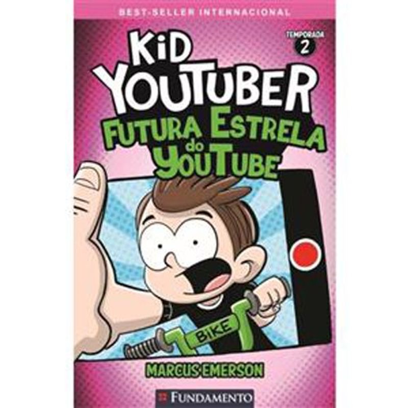 livro kid youtuber 2 futura estrela do youtube fundamento (mp)