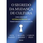 livro o segredo da mudança de cultura benvirá (mp)