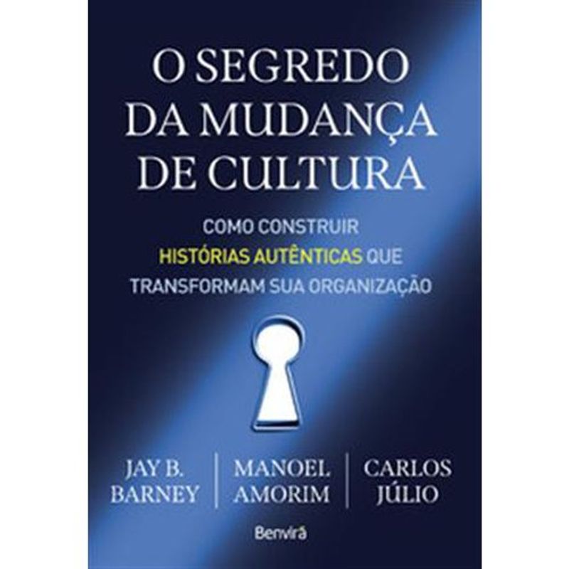 livro o segredo da mudança de cultura benvirá (mp)