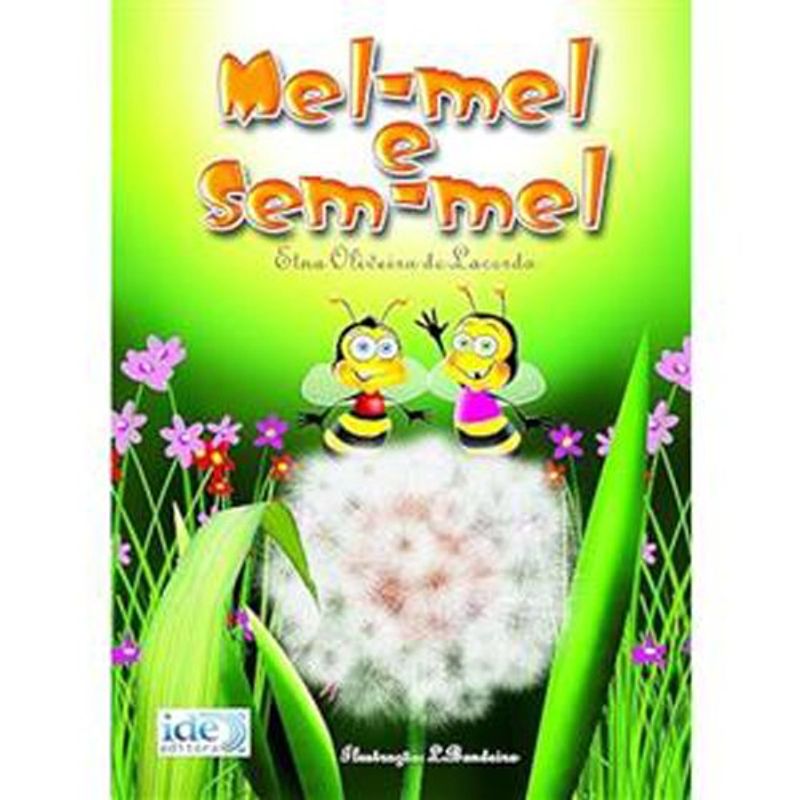 Livro Mel-mel e Sem-mel Ide